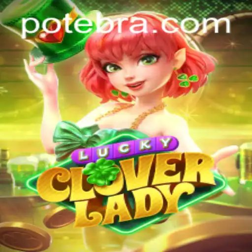 Discover the Exciting World of LuckyCloverLady: A Comprehensive Guide