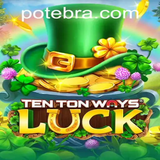 Step into the World of TenTonWaysLuck: A New Adventure Awaits